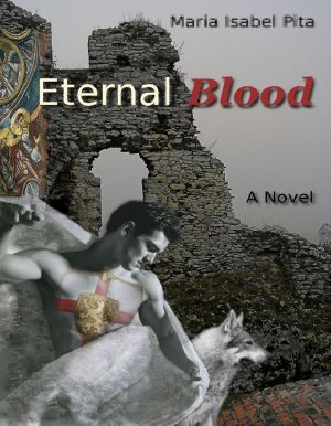 [Eternal Blood 01] • Eternal Blood - Books 1-3 Wolf Shield, Sword of the Blood, Vampire Bride